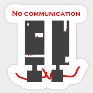 No communication Sticker